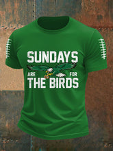 Men's Sundays Are For The Birds Football Fans Lovers Gameday Casual Tee