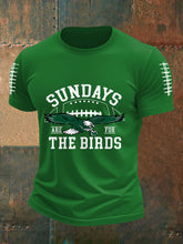 Men's Sundays Are For The Birds Football Fans Lovers Gameday Casual Tee
