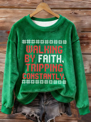 Women's Funny Christmas Walking By Faith Tripping Constantly Print Casual Flannel Sweatshirt