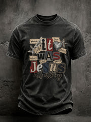 Men's 'It Was Jesus All Along' Printed Casual T-Shirt