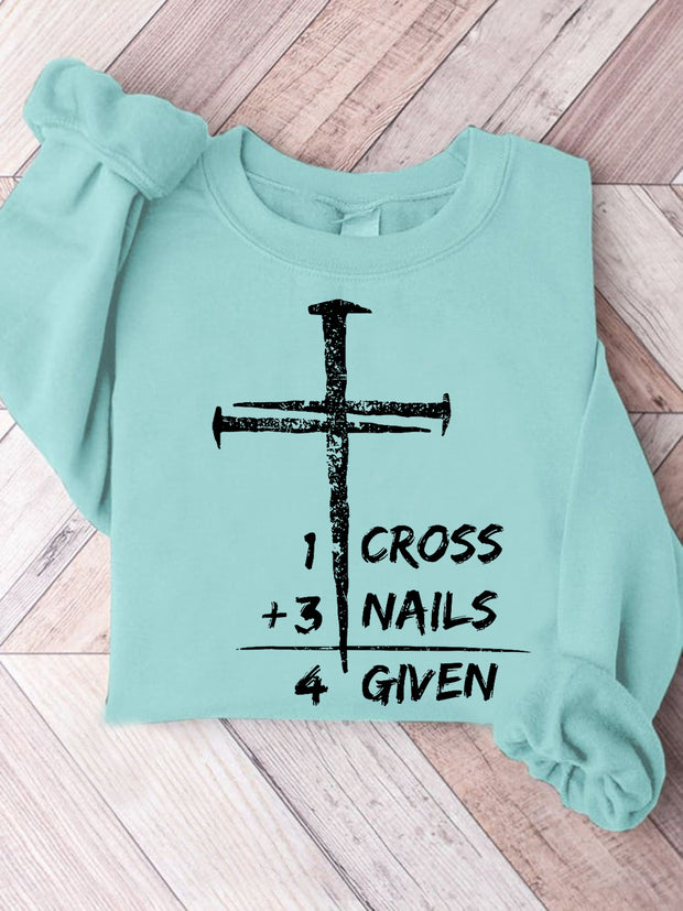 Women's 1 Cross 3 Nails Forgiven Christian Easter Print Sweatshirt