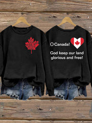 Women's O Canada Our Home And Native Land God Keep Our Land Glorious And Free Print Sweatshirt