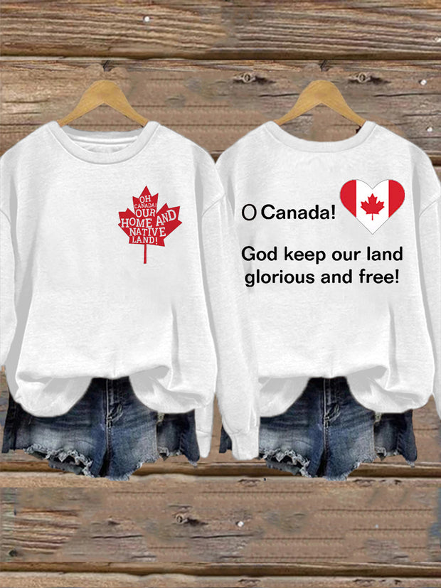 Women's O Canada Our Home And Native Land God Keep Our Land Glorious And Free Print Sweatshirt