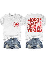 Women's Canada 100% Canadian From "Eh" To "Zed" Printed V-neck T-shirt