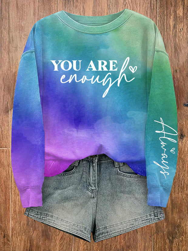 Women's Mental Health Awareness You Are Enough Printed O-Neck Casual Loose Long Sleeve Sweatshirt