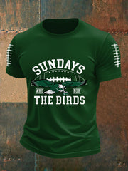 Men's Sundays Are For The Birds Football Fans Lovers Gameday Casual Tee