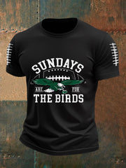 Men's Sundays Are For The Birds Football Fans Lovers Gameday Casual Tee