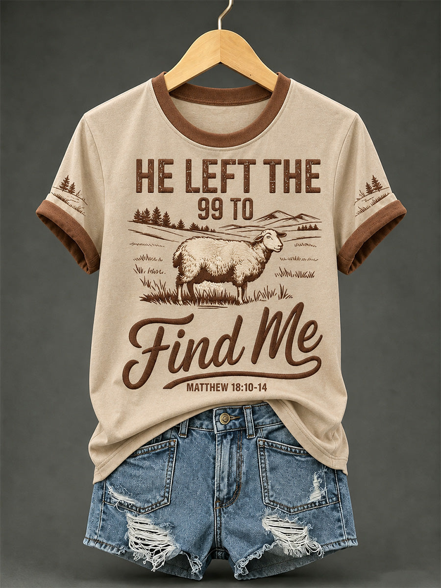 Women's Christian He Left The 99 To Find Me Print Casual Tee