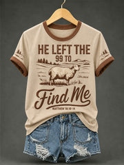 Women's Christian He Left The 99 To Find Me Print Casual Tee