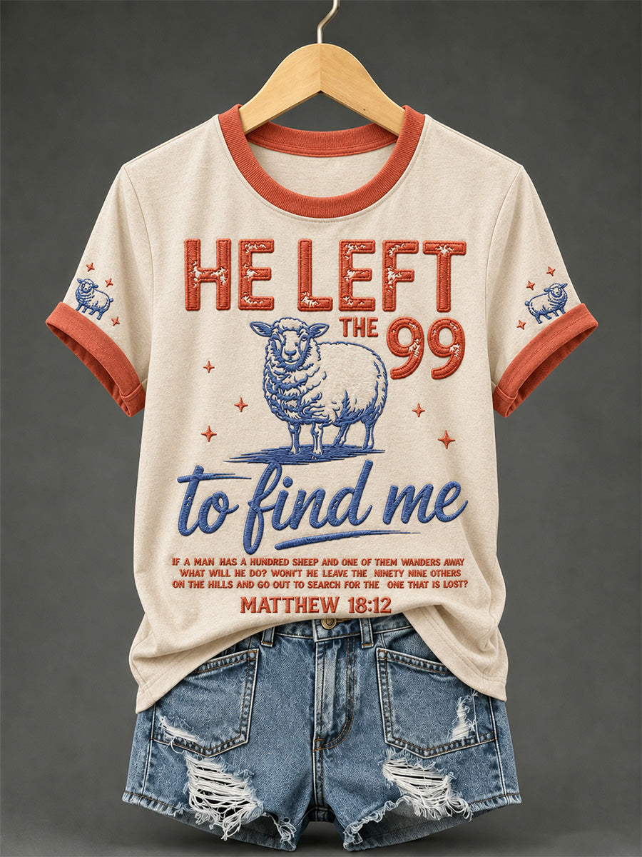 Women's Christian He Left The 99 To Find Me Print Casual Tee