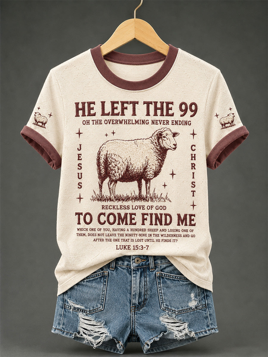 Women's Christian He Left The 99 To Find Me Print Casual Tee