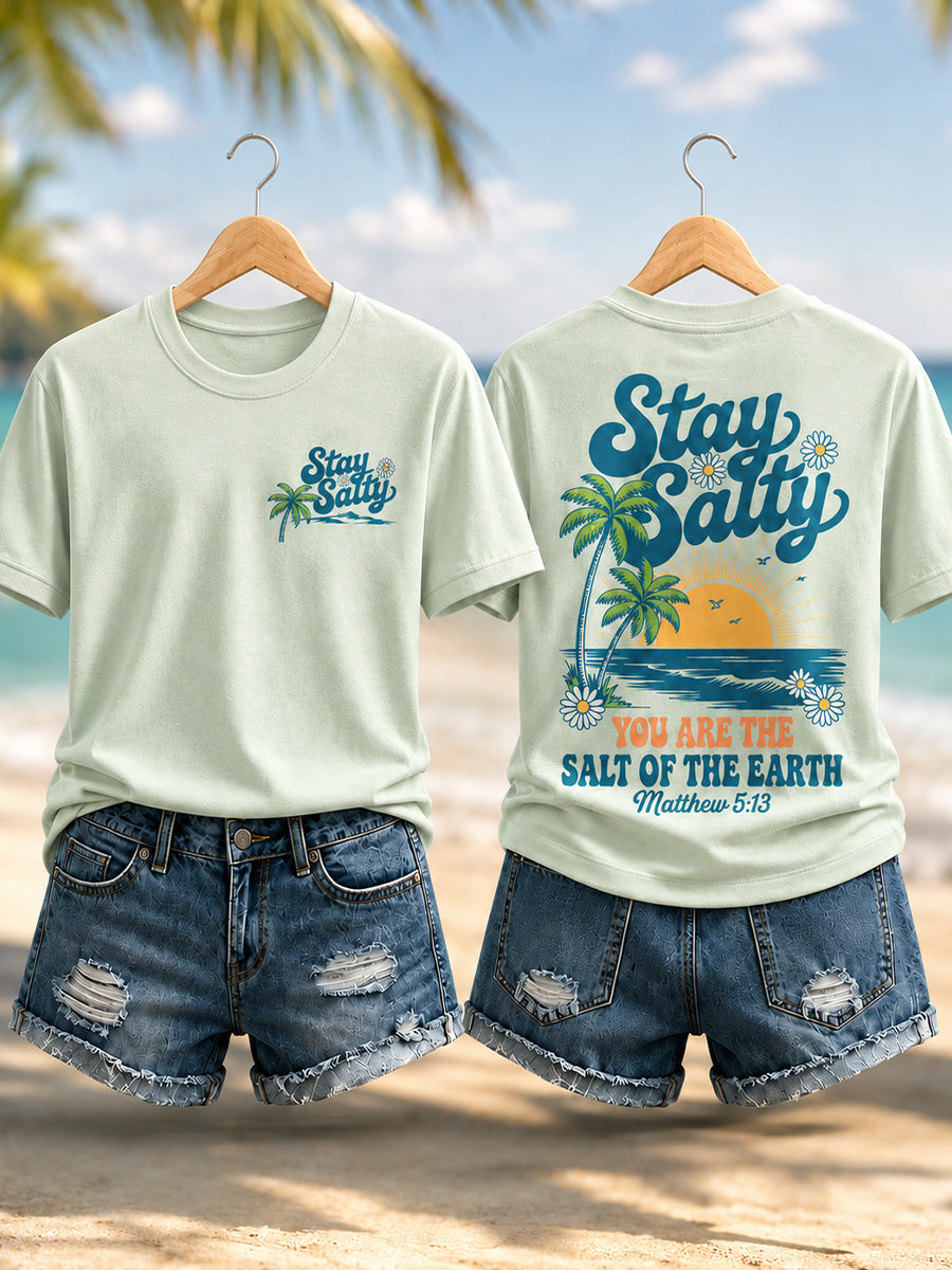 Women's Stay Salty You Are The Salt Of The Earth Print Casual Tee