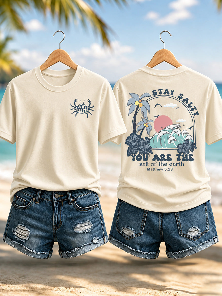Women's Stay Salty You Are The Salt Of The Earth Print Casual Tee