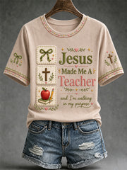 Women's Jesus Made Me A Teacher And I'm Walking In My Purpose Print Casual Tee