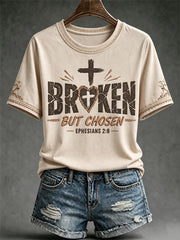 Women's Christian Cross Broken But Chosen Print Casual Tee